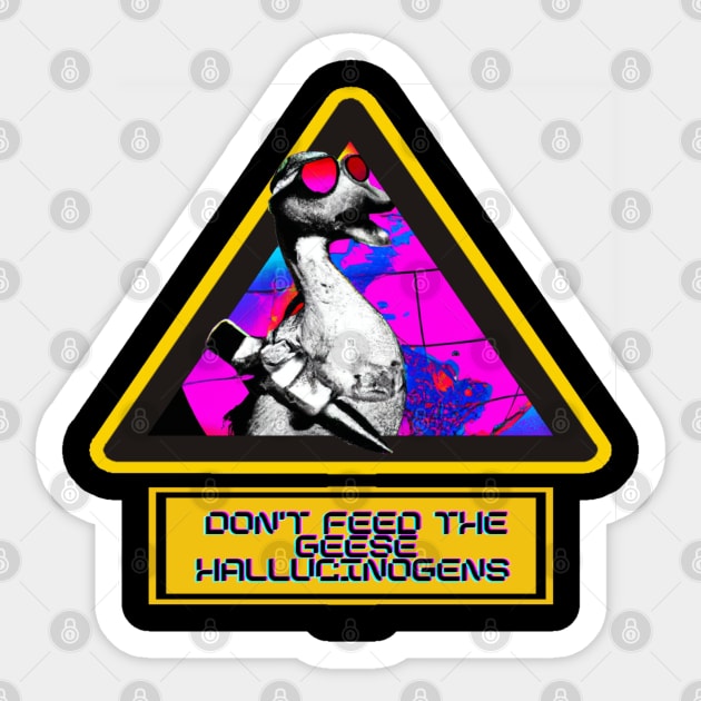 Don't Feed the Vaporwave Goose with a Knife Hallucinogens - Psychedelic T-Shirt Sticker by Trippy Critters